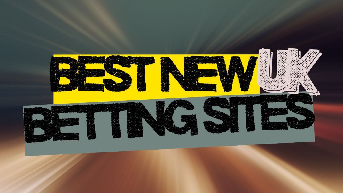 Best new betting sites UK: Top bookmakers delivering odds & offers in 2025  - TNT Sports