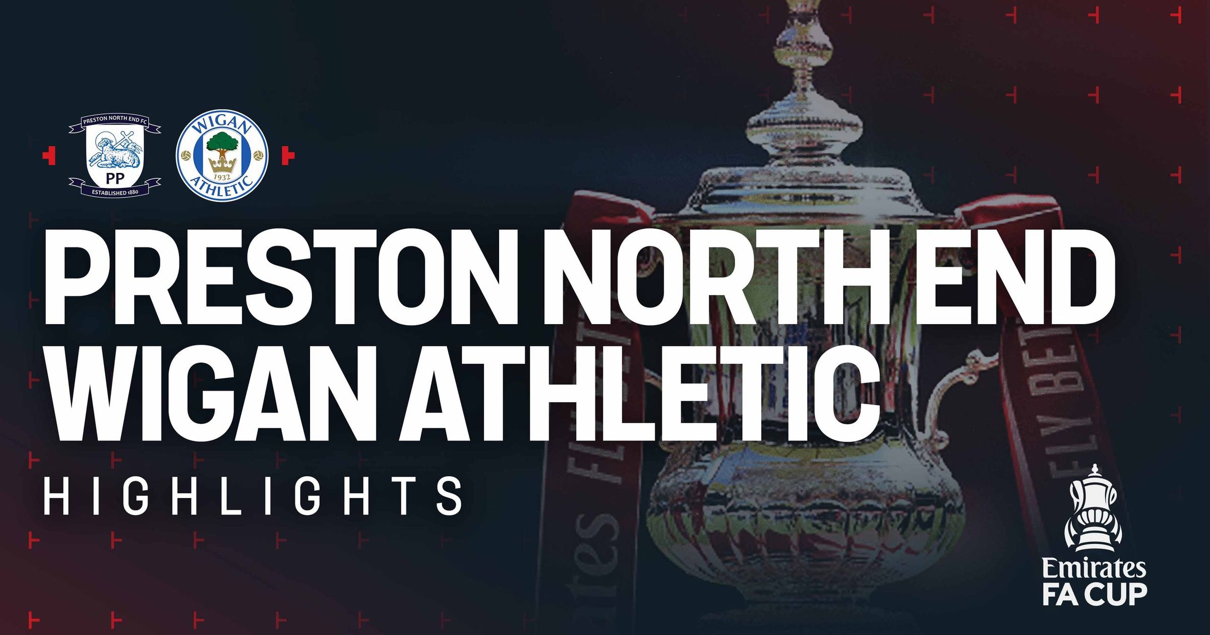 FA Cup third-round highlights - Preston North End vs Wigan