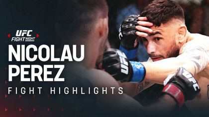 UFC Fight Night highlights: Perez punishes Nicolau with second-round KO