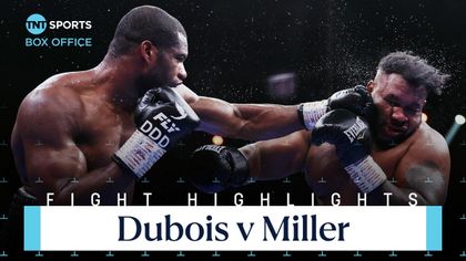 Highlights: Dubois stops Miller in 10th round