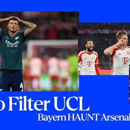 No Filter UCL - Bayern haunt Arsenal again with victory in Munich