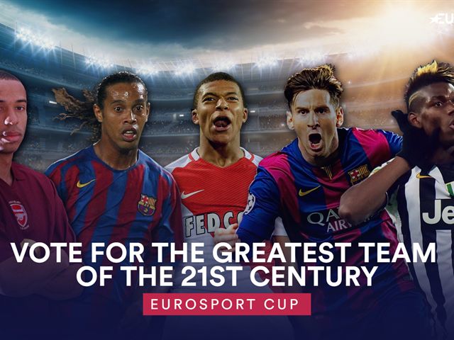 The Eurosport Cup: Vote for the greatest team of the 21st century - TNT Sports